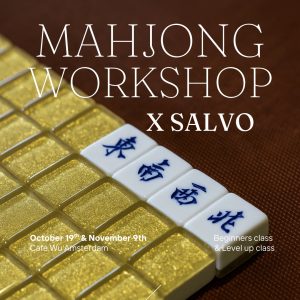 Mahjong workshop amsterdam x Salvo